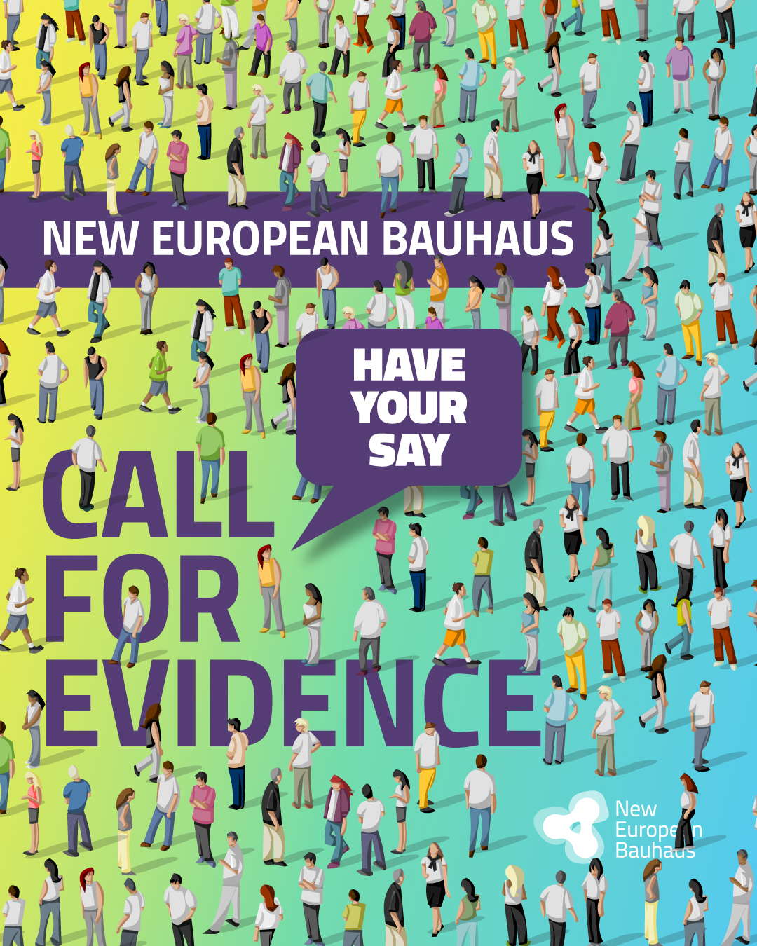 Poster with Call for evidence for the New European Bauhaus on Have Your Say platform